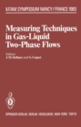 Measuring Techniques in Gas-Liquid Two-Phase Flows : Symposium, Nancy, France July 5-8, 1983 - eBook