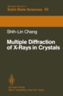 Multiple Diffraction of X-Rays in Crystals - eBook