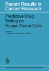 Predictive Drug Testing on Human Tumor Cells - eBook