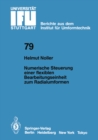 Numerische Steuerung einer flexiblen Bearbeitungseinheit zum Radialumformen - eBook