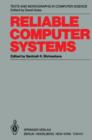 Reliable Computer Systems : Collected Papers of the Newcastle Reliability Project - Book