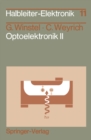 Optoelektronik II : Photodioden, Phototransistoren, Photoleiter und Bildsensoren - eBook