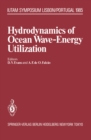 Hydrodynamics of Ocean Wave-Energy Utilization : IUTAM Symposium Lisbon/Portugal 1985 - eBook