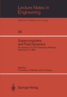 Supercomputers and Fluid Dynamics : Proceedings of the First Nobeyama Workshop September 3-6, 1985 - eBook