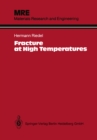 Fracture at High Temperatures - eBook