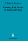Coronary Risk Factors in Japan and China - eBook