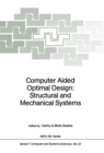 Computer Aided Optimal Design: Structural and Mechanical Systems - eBook
