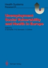 Unemployment, Social Vulnerability, and Health in Europe - eBook