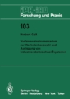 Verfahrensinstrumentarium zur Werkstuckauswahl und Auslegung von Industrieroboterschweisystemen - eBook