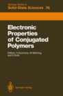 Electronic Properties of Conjugated Polymers : Proceedings of an International Winter School, Kirchberg, Tirol, March 14-21, 1987 - eBook