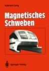 Magnetisches Schweben - eBook