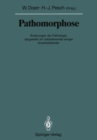 Pathomorphose : Anderungen der Pathologie, dargestellt am Gestaltwandel einiger Krankheitsbilder - eBook