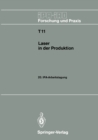 Laser in der Produktion : 20. IPA-Arbeitstagung 13./14. September 1988 in Stuttgart - eBook