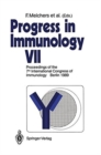Progress in Immunology : Vol. VII: Proceedings of the 7th International Congress Immunology Berlin 1989 - Book