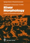 River Morphology : A Guide for Geoscientists and Engineers - eBook