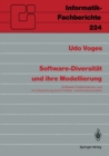 Software-Diversitat und ihre Modellierung : Software-Fehlertoleranz und ihre Bewertung durch Fehler- und Kostenmodelle - eBook