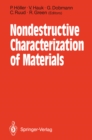 Nondestructive Characterization of Materials : Proceedings of the 3rd International Symposium Saarbrucken, FRG, October 3-6, 1988 - eBook
