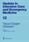 Tissue Oxygen Utilization - eBook