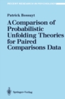 A Comparison of Probabilistic Unfolding Theories for Paired Comparisons Data - eBook