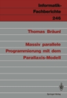 Massiv parallele Programmierung mit dem Parallaxis-Modell - eBook