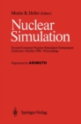 Nuclear Simulation : Second European Nuclear Simulation Symposium Schliersee, October 1990 - Proceedings - eBook