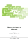 Neurocytochemical Methods - eBook