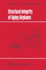 Structural Integrity of Aging Airplanes - eBook