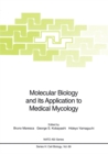 Molecular Biology and its Application to Medical Mycology - eBook