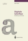 Digitale Schriften : Darstellung und Formate - eBook