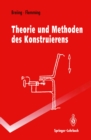 Theorie und Methoden des Konstruierens - eBook