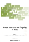 Protein Synthesis and Targeting in Yeast - eBook