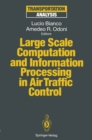 Large Scale Computation and Information Processing in Air Traffic Control - eBook