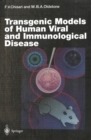 Transgenic Models of Human Viral and Immunological Disease - eBook