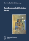Extrakorporale Zirkulation Heute - eBook