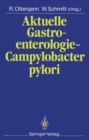 Aktuelle Gastroenterologie - Campylobacter pylori - eBook