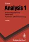 Analysis 1 : Anwendungsorientierte Mathematik. Funktionen, Differentialrechnung - eBook