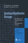 Antiarrhythmic Drugs : Mechanisms of Antiarrhythmic and Proarrhythmic Actions - eBook