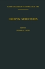 Creep in Structures : Colloquium Held at Stanford University, California July 11-15, 1960 - eBook