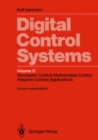 Digital Control Systems : Volume 2: Stochastic Control, Multivariable Control, Adaptive Control, Applications - eBook
