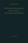 Elektronenmikroskopische Untersuchungs- und Praparationsmethoden - eBook