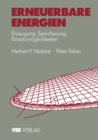 Erneuerbare Energien : Erzeugung, Speicherung, Einsatzmoglichkeiten - eBook
