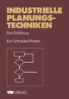 Industrielle Planungstechniken : Eine Einfuhrung - eBook