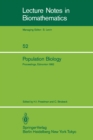 Population Biology : Proceedings of the International Conference held at the University of Alberta, Edmonton, Canada, June 22-30, 1982 - eBook