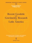 Recent Geodetic and Gravimetric Research in Latin America : Symposium No. 111, Vienna, Austria, August 13, 1991 - eBook