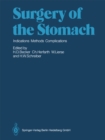 Surgery of the Stomach : Indications, Methods, Complications - eBook