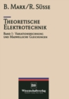 Theoretische Elektrotechnik : Variationstechnik und Maxwellsche Gleichungen - eBook