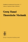 Theoretische Mechanik : Eine einheitliche Einfuhrung in die gesamte Mechanik - eBook