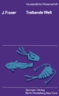 Treibende Welt : Eine Naturgeschichte des Meeresplanktons - eBook