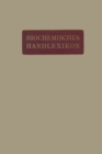 Biochemisches Handlexikon : VII. Band Gerbstoffe, Flechtenstoffe, Saponine, Bitterstoffe, Terpene, Atherische Ole, Harze, Kautschuk - eBook