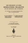 Die Medizin an der Berliner Charite bis zur Grundung der Universitat : Ein Beitrag zur Medizingeschichte des 18. Jahrhunderts - eBook